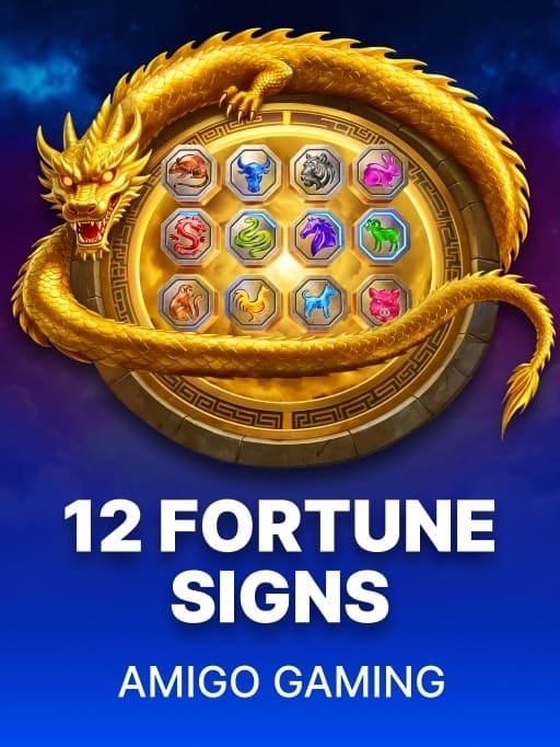 12 Fortune Signs